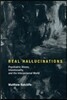 Real Hallucinations: Psychiatric Illness, Intentionality, and the Interpersonal World