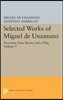 Selected Works of Miguel de Unamuno, Volume 7: Ficciones: Four Stories and a Play