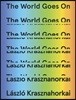 The World Goes on