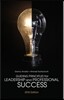 Guiding Principles for Leadership and Professional Success