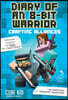 Diary of an 8-Bit Warrior: Crafting Alliances: An Unofficial Minecraft Adventure Volume 3
