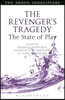 The Revenger's Tragedy: The State of Play