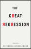The Great Regression