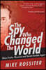 The Spy Who Changed the World: Klaus Fuchs, Physicist and Soviet Double Agent