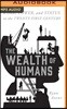 The Wealth of Humans: Work, Power, and Status in the Twenty-First Century