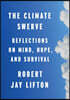 The Climate Swerve: Reflections on Mind, Hope, and Survival