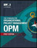 The Standard for Organizational Project Management (OPM)