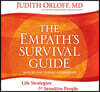 The Empath's Survival Guide: Life Strategies for Sensitive People
