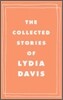 The Collected Stories of Lydia Davis