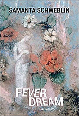 Fever Dream