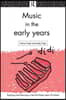 Music in the Early Years