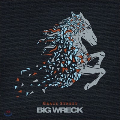 Big Wreck (빅 렉) - Grace Street