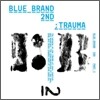Blue Brand (블루 브랜드) 2집 Part 1 - Trauma
