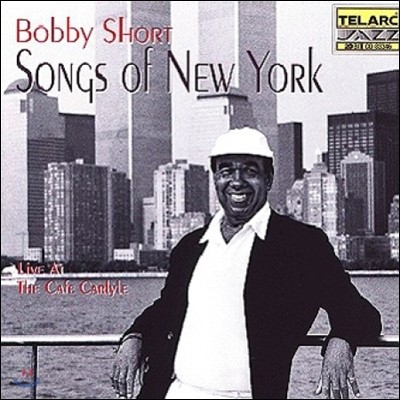 Bobby Short (바비 쇼트) -  Songs Of New York: Live At The Cafe Carlyle