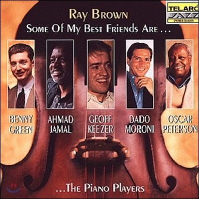 Ray Brown Trio (레이 브라운 트리오) - Some Of My Best Friends Are... The Piano Players