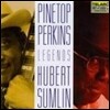 Pinetop Perkins & Hubert Sumlin (파인탑 퍼킨스 & 허버트 써믈린) - Legends