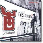 윤도현 밴드 (YB) 6집 - [YB]Stream⑥