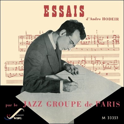 Andre Hodeir (앙드레 호데이르) - Essais par le Jazz Groupe de Paris
