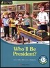 Who'll Be President? Level. 3-9
