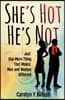 She's Hot, He's Not: Just One More Thing That Makes Men and Women Different
