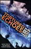 Tortured Echoes: Resonant Earth Volume 2