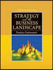Strategy and the Business Landscape