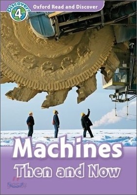 Read and Discover 4: Machines Then And Now