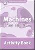Read and Discover 4: Machines Then And Now AB