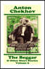 Anton Chekhov - The Beggar & Other Short Stories (Volume 9): Short story compilations from arguably the greatest short story writer ever.