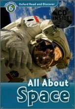 Oxford Read and Discover 6 : All About Space (Book & CD)