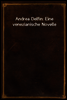Andrea Delfin: Eine venezianische Novelle