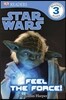 DK Readers L3: Star Wars: Feel the Force!