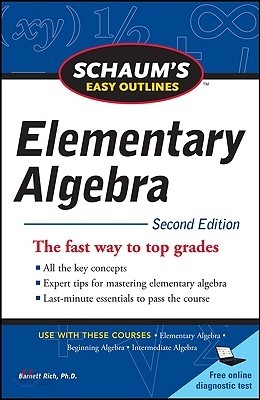 Schaum&#39;s Easy Outline of Elementary Algebra, Second Edition