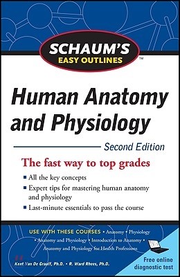 Schaum&#39;s Easy Outline of Human Anatomy and Physiology, Second Edition