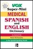 Vox Medical Spanish and English Dictionary