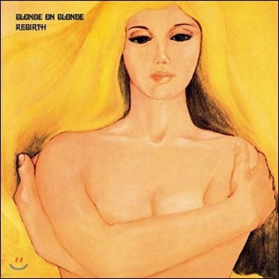 Blonde On Blonde (블론드 온 블론드) - Rebirth