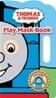 Thomas and Friends : Play Mask Book