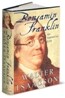 Benjamin Franklin: An American Life