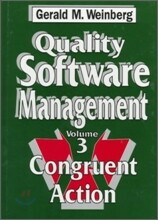 Quality Software Management, Vol. 3 : Congruent Action