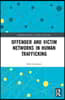 Offender and Victim Networks in Human Trafficking