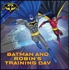 Batman and Robin's Training Day
