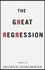 The Great Regression