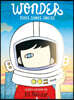 Wonder. Todos Somos Unicos / We're All Wonders