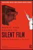 Music and Sound in Silent Film