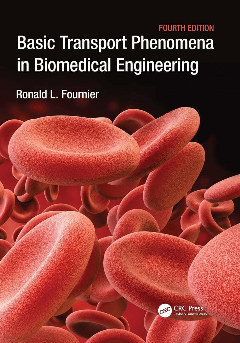 Basic Transport Phenomena in Biomedical Engineering