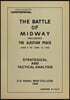 The Battle of Midway Including the Aleutian Phase, June 3 to June 14, 1942: Strategical and Tactical Analysis