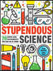 Stupendous Science