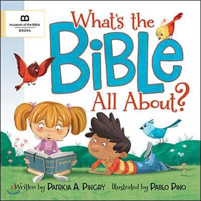 What&#39;s the Bible All About?