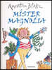 Mister Magnolia