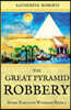 The Great Pyramid Robbery